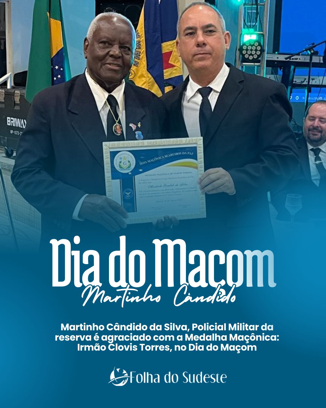 Martinho Cândido da Silva, Policial Militar da Reserva é agraciado com a Medalha Maçônica: Irmão Clóvis Torres