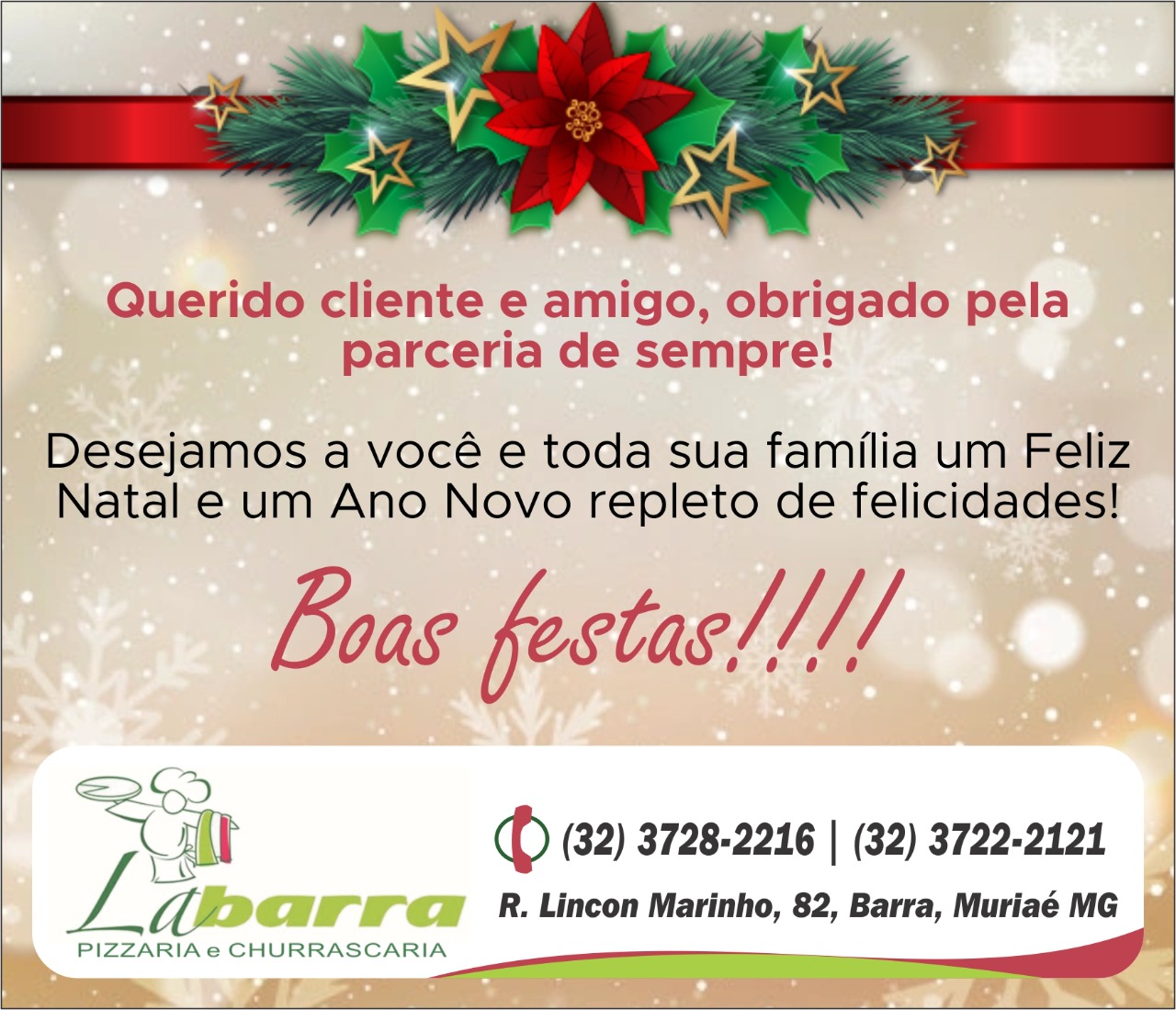 Boas Festas, um Feliz Natal e um Próspero Ano Novo, da pizzaria e churrascaria La Barra