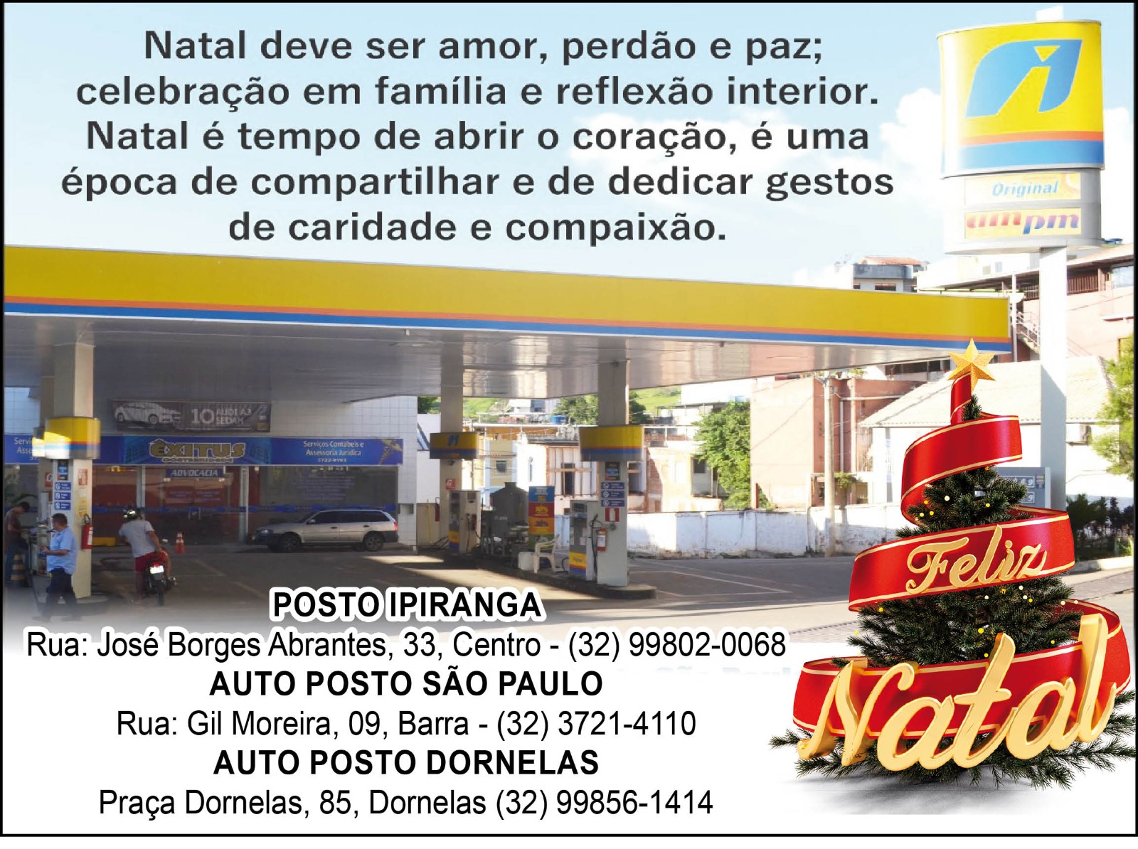 Um feliz natal e um próspero ano novo do Posto Ipiranga, Auto Posto São Paulo e Auto Posto Dornleas