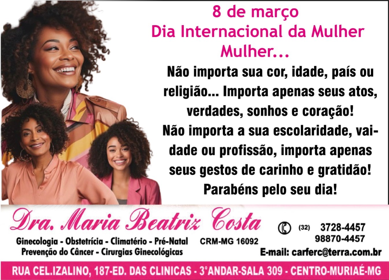 Hoje celebramos a força, a coragem e a resiliência de todas as mulheres que transformam o mundo todos os dias.