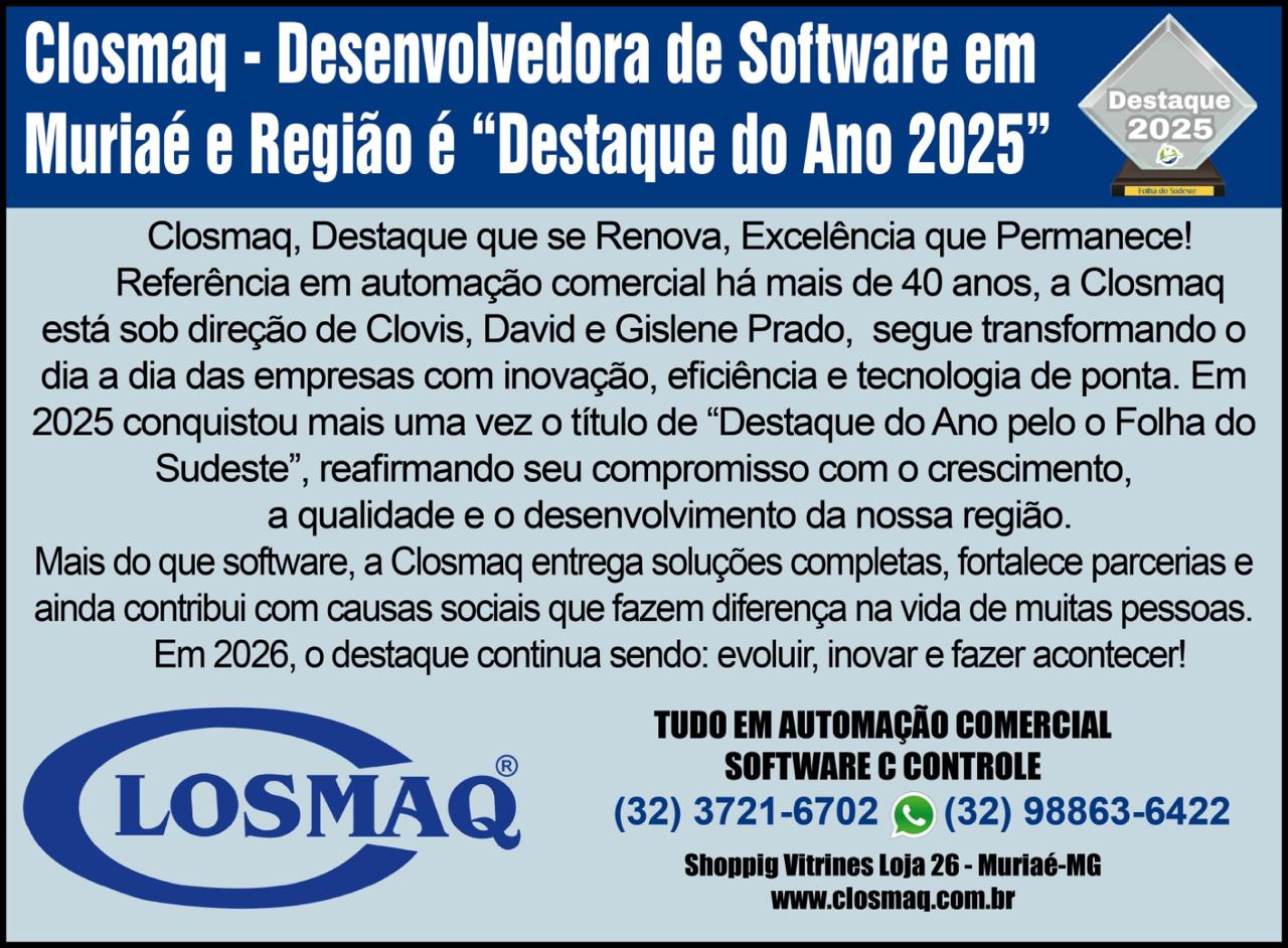 Closmaq – Desenvolvedora de Software em Muriaé e Região é “Destaque do Ano 2025″