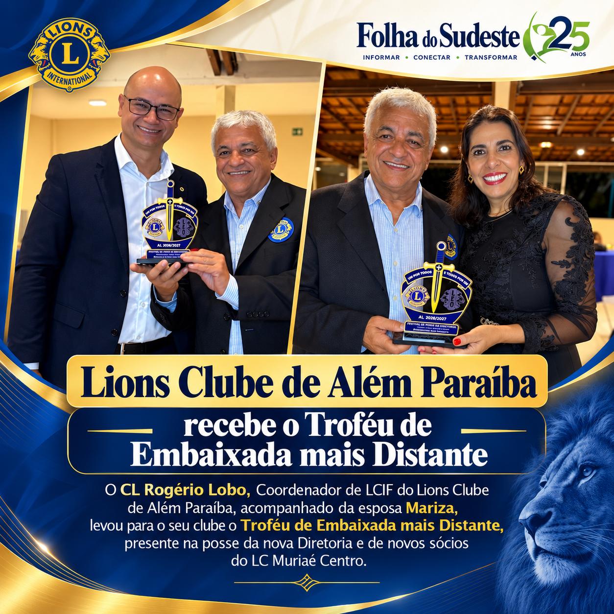 Lions Clube de Além Paraíba recebe o Troféu de Embaixada mais Distante.